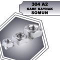 DÖRTKÖŞE KAYNAK SOMUNU DIN 928 A2 304