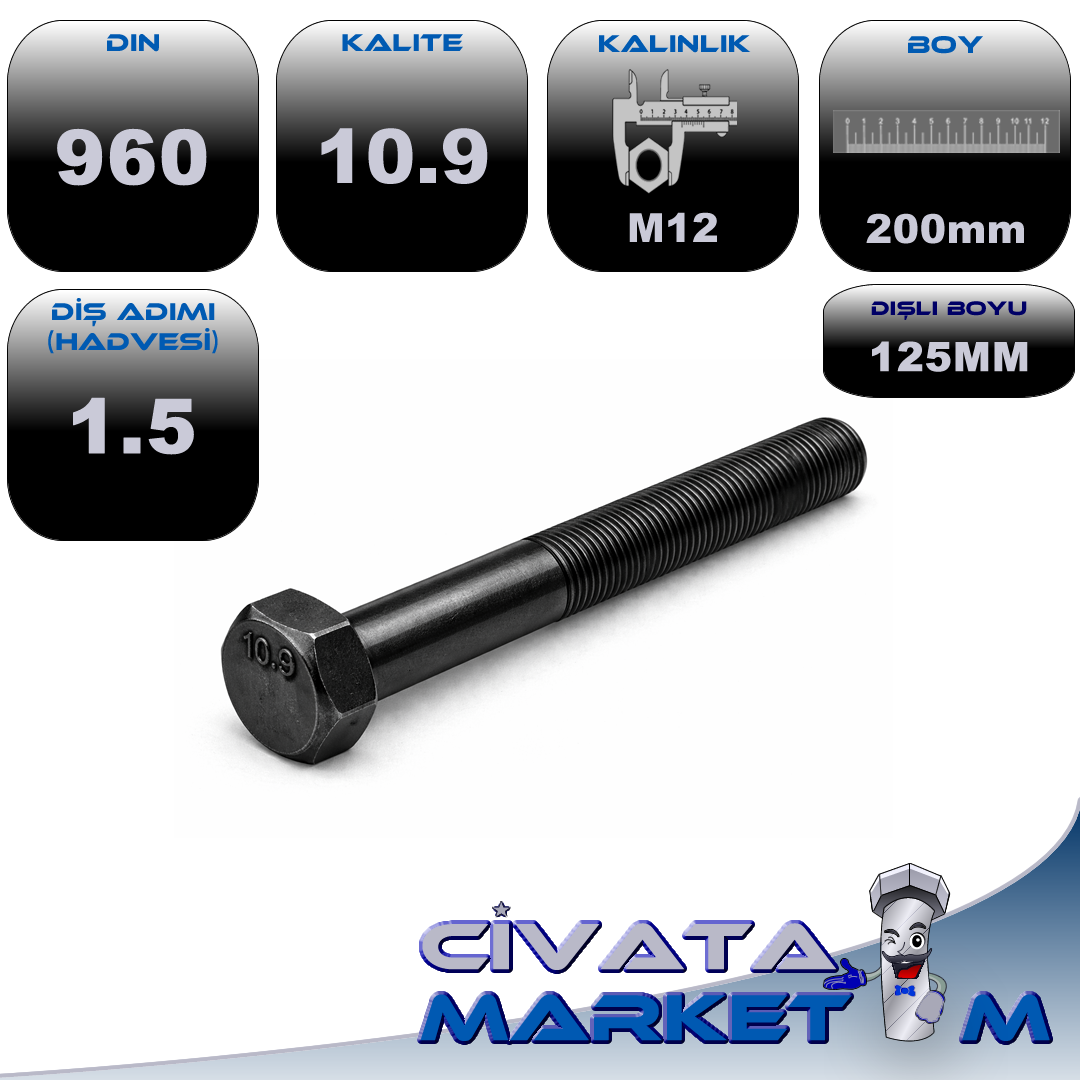 M12x1.5x200 ALTI KÖŞE BAŞ CIVATA (AKB) DIN 960 10.9 Kalite